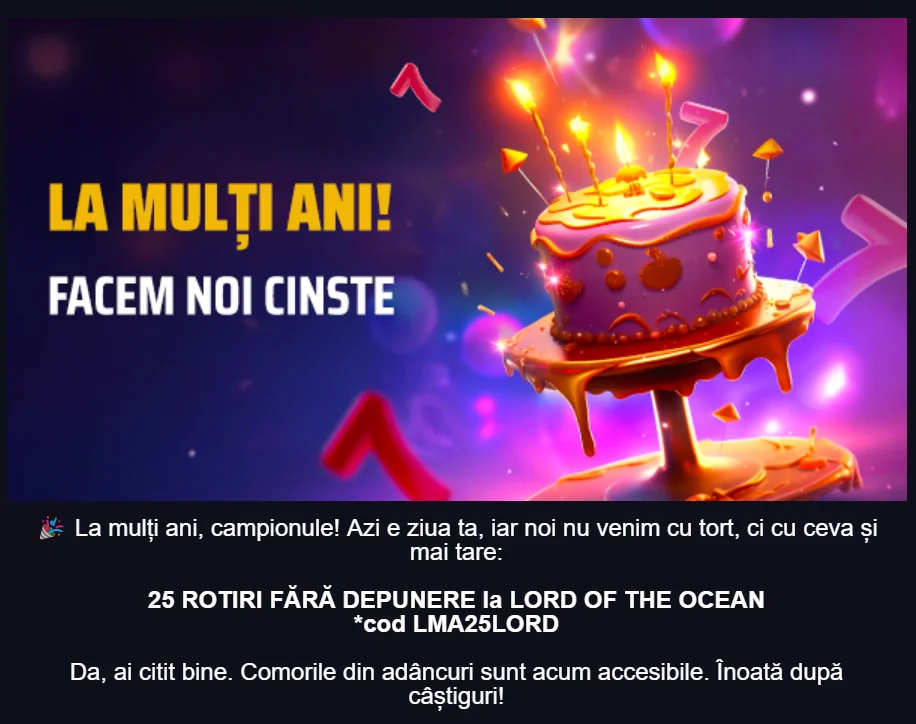 Email de ziua ta de la MaxBet cu 25 de rotiri fara depunere la Lord of the Ocean si cod bonus
